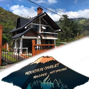 Villa Mountain Chalet - Tungurahua Hot Springs/Aguas Termales Baños Exterior photo